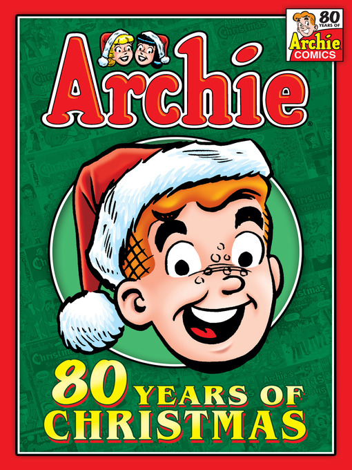 Title details for Archie: 80 Years of Christmas by Archie Superstars - Available